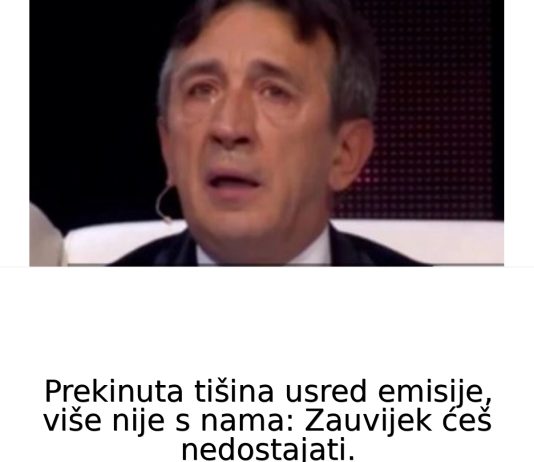 Prekinuta tišina usred emisije, više nije s nama: SVIMA ĆEŠ NEDOSTAJATI… Prekinuta tišina usred emisije, više nije s nama: SVIMA ĆEŠ NEDOSTAJATI… - featured image
