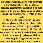 “Komšiju smo zvali ‘onaj ludi’… a onda je jedne noći pokucao na moja vrata i spasio mi dijete.”