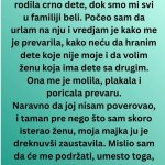 Mislio je da dete koje se rodilo nije njegovo ali onda je saznao istinu koja ga je uništila!