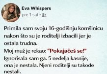 Primila sam svoju trudnu tinejdžerku komšinicu kada su je roditelji napustili….