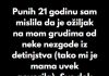 “Punih 21 godinu sam mislila da je ožiljak na mom grudima od neke nezgode iz detinjstva…”