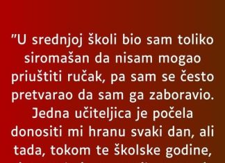 “U srednjoj školi bio sam toliko siromašan…”