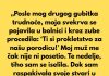„Posle mog drugog gubitka trudnoće, moja svekrva se pojavila u bolnici i kroz zube rekla…