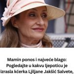 Mamin ponos i najveće blago: Pogledajte u kakvu ljepoticu je izrasla kćerka Ljiljane Jakšić Salvete, dobila je u 52. godini Mamin ponos i najveće blago: Pogledajte u kakvu ljepoticu je izrasla kćerka Ljiljane Jakšić Salvete, dobila je u 52. godini - featured image