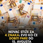 Novac stiže za 4 znaka: Evo ko će dobiti pare do 15. avgusta