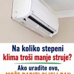 Na koliko stepeni klima troši manje struje? Ako uradite ovo, MOŽE RADITI CIJELI DAN