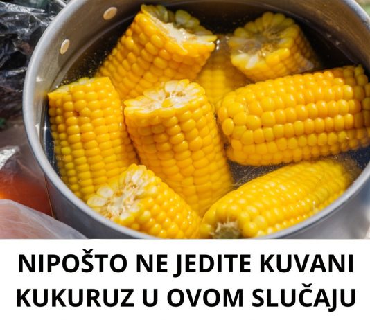 NIPOŠTO NE JEDITE KUVANI KUKURUZ U OVOM SLUČAJU Pravi je ljetnji favorit, ali NIJE ZA SVAKOGA: Bježite od njega ako..