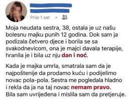 Moja neudata sestra, 38, ostala je u našu bolesnu majku punih 12 godina.