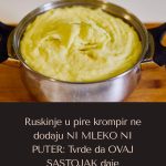 Ruskinje u pire krompir ne dodaju NI MLEKO NI PUTER: Tvrde da OVAJ SASTOJAK daje najkremastiju teksturu Ruskinje u pire krompir ne dodaju NI MLEKO NI PUTER: Tvrde da OVAJ SASTOJAK daje najkremastiju teksturu - content image