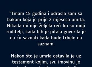 “Imam 15 godina i odrasla sam sa bakom koja je prije 2 mjeseca umrla…”